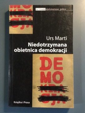 Marti - Niedotrzymana obietnica demokracji