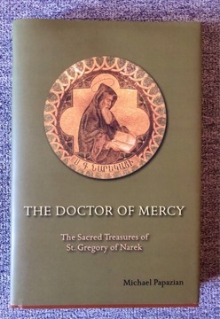 The Doctor of Mercy - St. Gregory of Narek