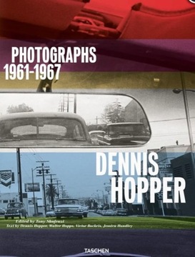 Dennis Hopper Photographs 1961-1967