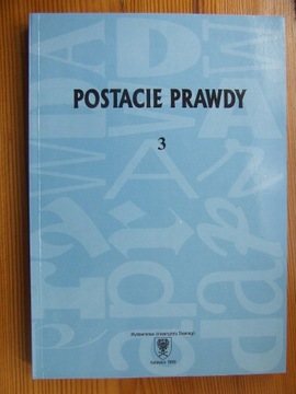 Postacie prawdy. Tom 3