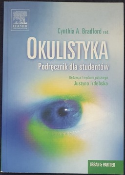 Okulistyka redakcja wyd. polskiego J. Izdebska