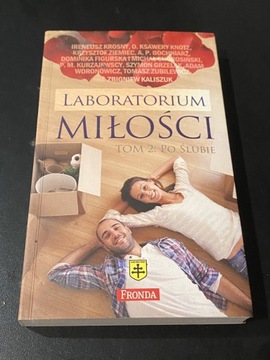 Laboratorium miłości tom 2 Po ślubie Z. Kaliszuk