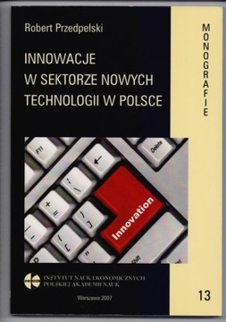 Innowacje w sektorze nowych technologii w Polsce