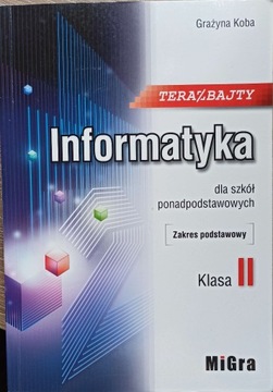 Informatyka Teraz Bajty 2 - zakres podstawowy