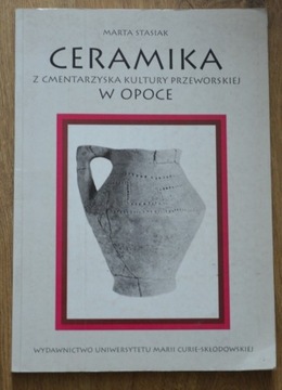 Ceramika z cmentarzyska  przeworskiej w Opoce