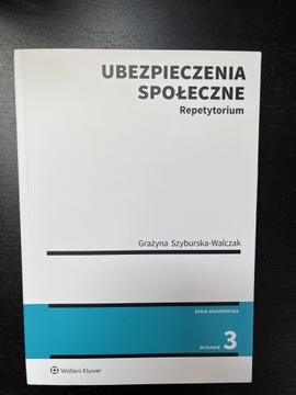 Ubezpieczenia społeczne Grażyna Szyburska Walczak