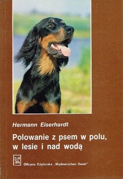 Polowanie z psem w polu,w lesie Hermann Eiserhardt