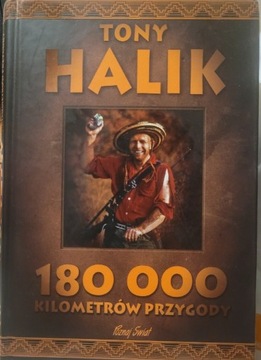 180000 kilometrów przygody Tony Halik