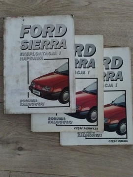 FORD SIERRA EKSPLOATACJI I NAPRAWA części I-III 