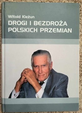 Drogi i bezdroża polskich .... Kieżun Dedykacja