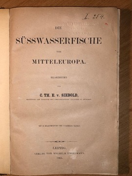 "Die Susswasserfishe von Mitteleuropa" - 1863 r.