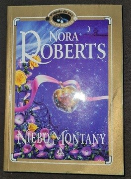 Nora Roberts "Niebo Montany"