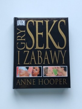 książka seks - gry i zabawy - Anne Hooper