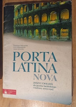 Porta Latina Nova zeszyt ćwiczeń do języka łacińskiego i kultury antycznej