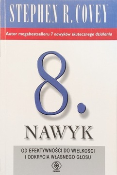  8. nawyk - Stephen. R. Covey 