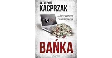 Bańka - Katarzyna Kacprzak