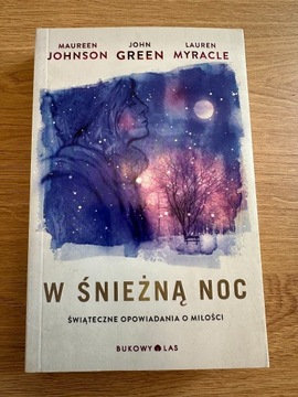 Green / Johnson / Myracle - W śnieżną noc