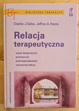 Relacja terapeutyczna Gelso, Hayes