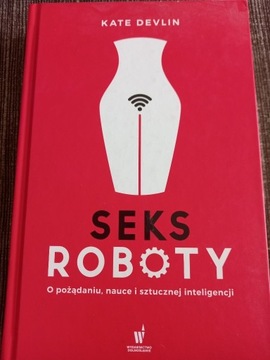 SEKS ROBOTY - KATE DEVLIN