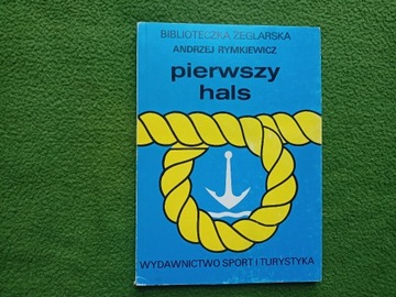 Rymkiewicz Pierwszy hals Biblioteczka żeglarska