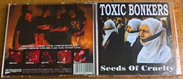 Toxic Bonkers - Seeds of Cruelty