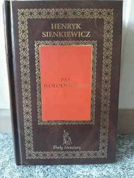 "PAN WOŁODYJOWSKI " Henryk Sienkiewicz 