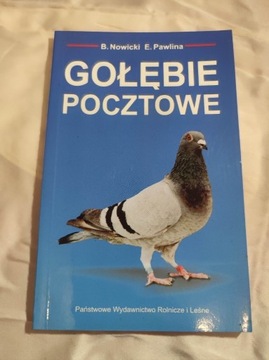 Gołębie pocztowe.  B Nowicki, E Pawlina