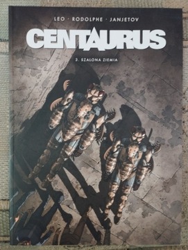 Centaurus szalona ziemia 