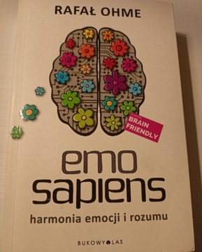 Emo sapiens - harmonia emocji i rozumu.