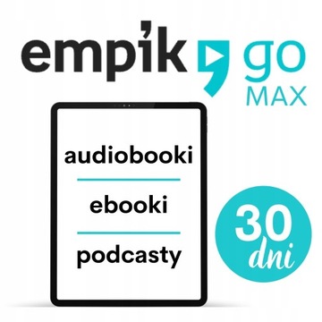 Empik Go MAX Audiobooki i Ebooki - 30 dni
