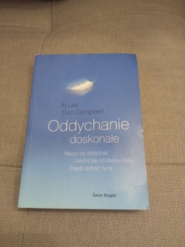 Oddychanie doskonałe Don Campbell, Lee Alfred