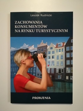 Zachowania konsumentów na rynku turystycznym