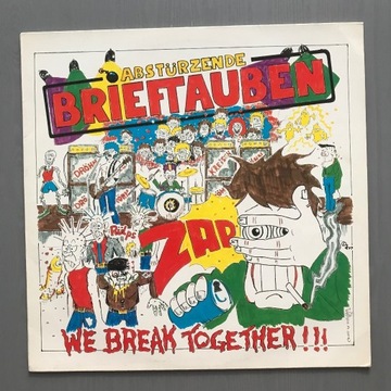 Abstürzende Brieftauben – We Break Together!!! EX+