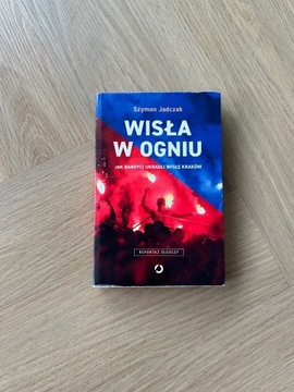 Książka Wisła w ogniu Szymon Jadczak