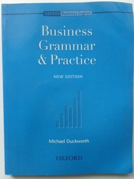 BUSINESS GRAMMAR & PRACTICE  Michael Duckworth