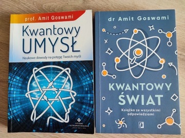 Kwantowy umysł Kwantowy świat dr Amit Goswami