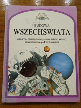 Budowa wszechświata. Galaktyki, gwiazdy, komety...