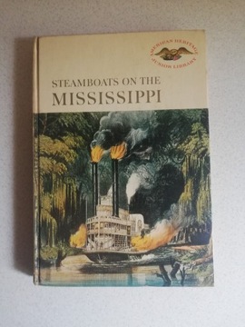 Steamboats on the Mississippi - Ralph K. Andrist