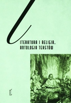 Literatura i religia Antologia tekstów Anna Głąb