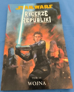 Rycerze Starej Republiki 10 Wojna