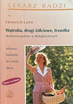 Wątroba, drogi żółciowe, trzustka Heinrich Liehr