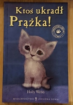 Ktoś ukradł Prążka Holly Webb