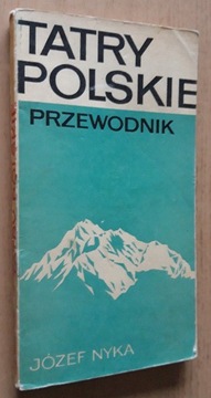 Tatry Polskie Przewodnik - Józef Nyka