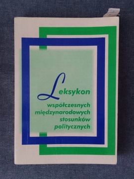 Leksyko współczesnych międzynarodowych stosunków