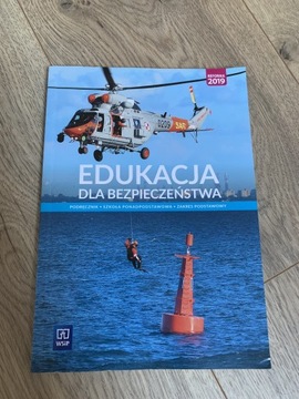 Edukacja dla bezpieczeństwa. Podręcznik.