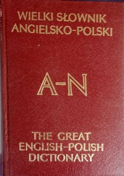 Wielki słownik angielsko- polski, A-N