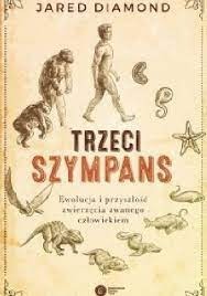 Jared Diamond - Trzeci szympans