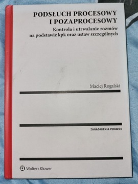 "Podsłuch procesowy i pozaprocesowy..." 2019 rok