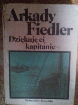  Dziękuję ci, kapitanie Arkady Fiedler lektura