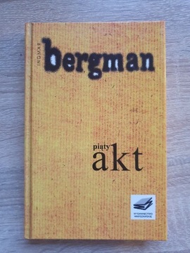 Ingmar Bergman Piąty akt